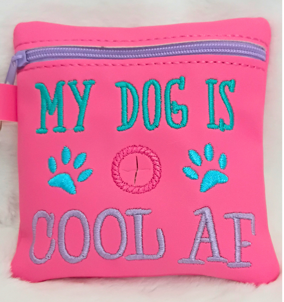 My Dog Is Cool AF - Doggy Bag
